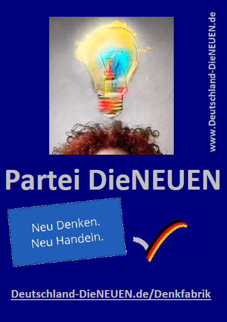 Plakat Deutschland-DieNEUEN.de/Denkfabrik – Neu Denken. Neu Handeln